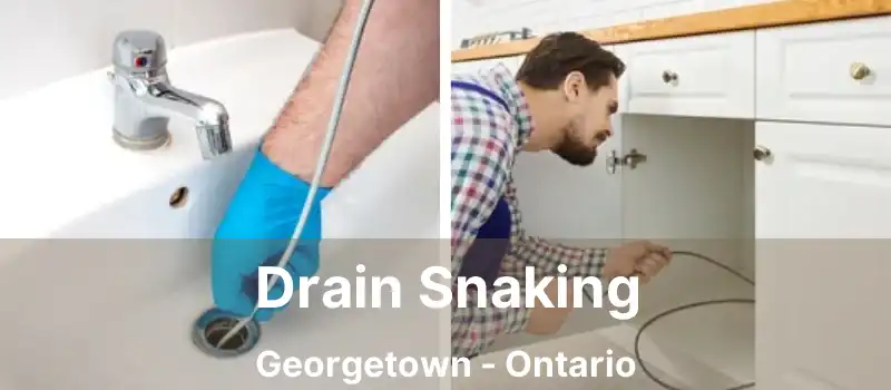  Drain Snaking Georgetown - Ontario